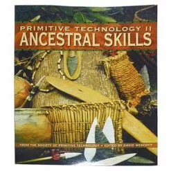 Primitive Technology Ancestral Skills Book