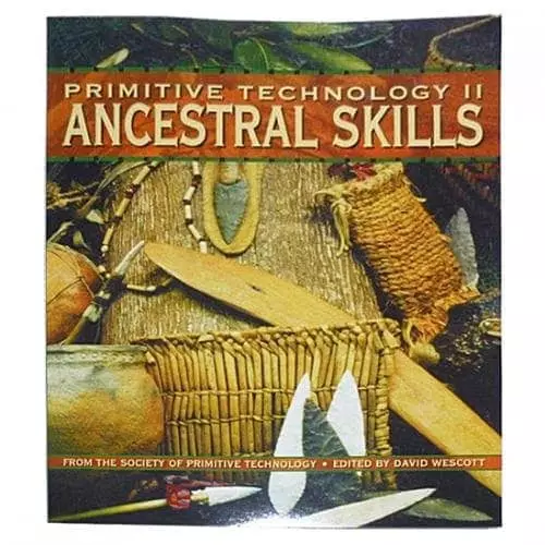 Primitive Technology Ancestral Skills Book