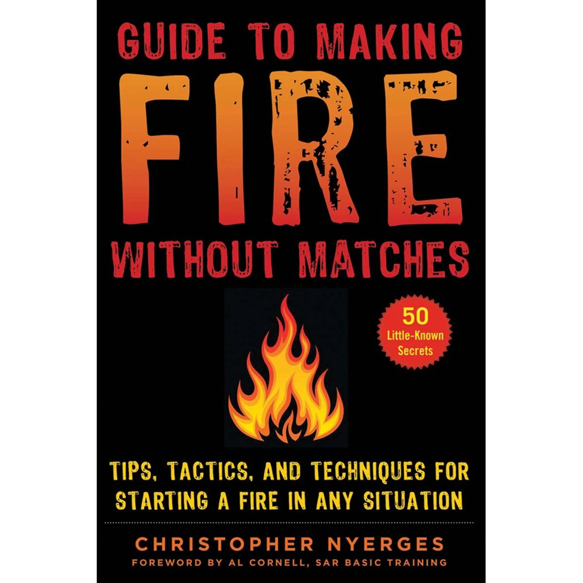 Guide To Making Fire Without Matches Paperback Book