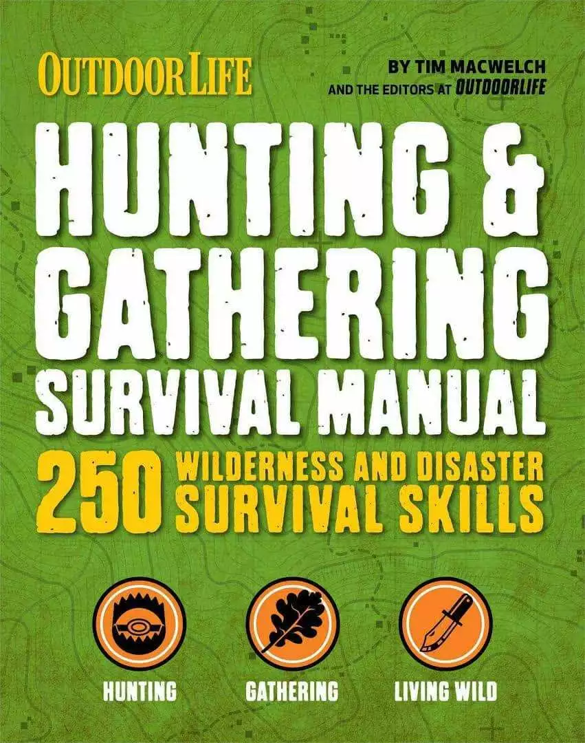 The Hunting & Gathering Survival Manual