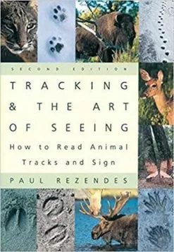 Tracking And The Art Of Seeing Book