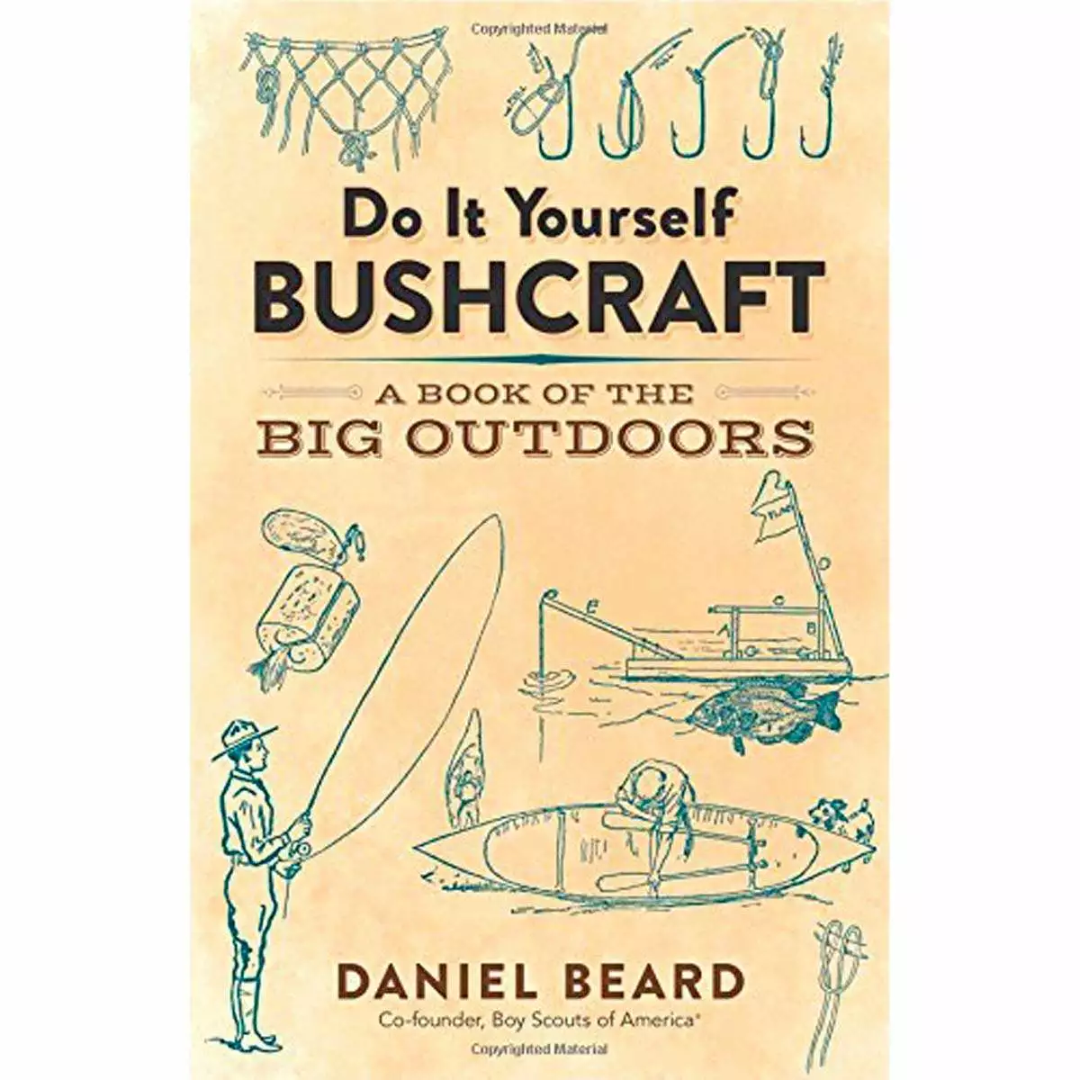 Do It Yourself Bushcraft: A Book Of The Big Outdoors